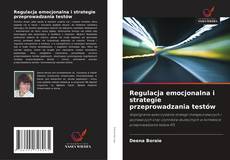 Buchcover von Regulacja emocjonalna i strategie przeprowadzania testów