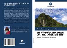 Bookcover of DIE FORMOSANMAKAKEN VON MT. LANGLEBIGKEIT