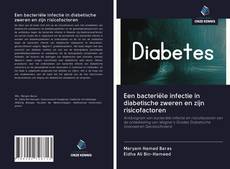 Capa do livro de Een bacteriële infectie in diabetische zweren en zijn risicofactoren 