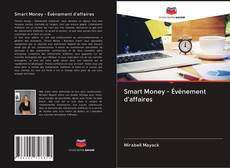 Smart Money - Événement d'affaires kitap kapağı