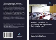 Buchcover von "Burnout Syndroom en Emotionele Vermoeidheid in Chileense Leraren"