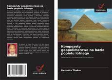 Portada del libro de Kompozyty geopolimerowe na bazie popiołu lotnego