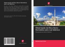 Buchcover von Observação da Ética Sócio-Doméstica sob a Lei Islâmica