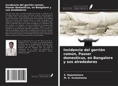 Buchcover von Incidencia del gorrión común, Passer domesticus, en Bangalore y sus alrededores