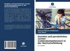 Bookcover of Soziales und persönliches Lernen (Lebenskompetenzen) in der Hochschulbildung