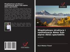 Bookcover of Wspólnotowa struktura i rewitalizacja Abies Sub-alpine Abies spectabilis