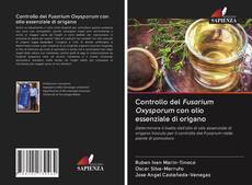 Portada del libro de Controllo del Fusarium Oxysporum con olio essenziale di origano