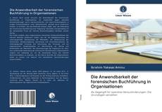 Couverture de Die Anwendbarkeit der forensischen Buchführung in Organisationen