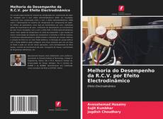 Melhoria do Desempenho da R.C.V. por Efeito Electrodinâmico kitap kapağı