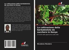Buchcover von La coltivazione della barbabietola da zucchero in Kenya