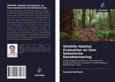 Wildlife Habitat Evaluaties en Geo-botanische Karakterisering kitap kapağı