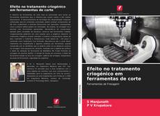 Portada del libro de Efeito no tratamento criogénico em ferramentas de corte