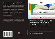 Обложка Résistance des spores de Bacillus induite par la chaleur