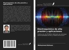 Обложка Electroquímica de alta presión y aplicaciones
