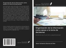Buchcover von Organización de la información como apoyo a la toma de decisiones