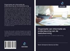 Buchcover von Organisatie van informatie als ondersteuning van de besluitvorming