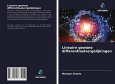 Bookcover of Lineaire gewone differentiaalvergelijkingen