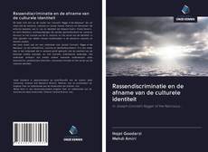 Copertina di Rassendiscriminatie en de afname van de culturele identiteit