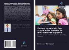 Bookcover of Pesten op school: Een studie naar vormen en motieven van agressie