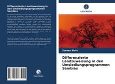 Differenzierte Landzuweisung in den Umsiedlungsprogrammen Sambias kitap kapağı