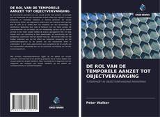 Buchcover von DE ROL VAN DE TEMPORELE AANZET TOT OBJECTVERVANGING