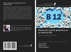 Buchcover von Efecto del control glicémico en la vitamina B12