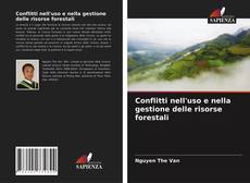 Bookcover of Conflitti nell'uso e nella gestione delle risorse forestali
