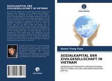 Capa do livro de SOZIALKAPITAL DER ZIVILGESELLSCHAFT IN VIETNAM 