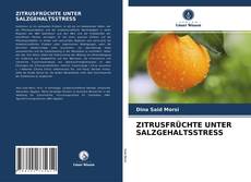 Capa do livro de ZITRUSFRÜCHTE UNTER SALZGEHALTSSTRESS 