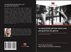Buchcover von La sélectivité pénale dans une perspective de genre