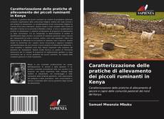 Bookcover of Caratterizzazione delle pratiche di allevamento dei piccoli ruminanti in Kenya