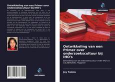 Bookcover of Ontwikkeling van een Primer over onderzoekscultuur bij IHO's