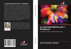 Capa do livro de La giurisprudenza per i Perplessi 