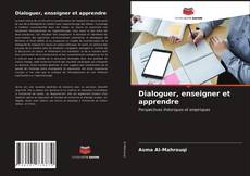 Portada del libro de Dialoguer, enseigner et apprendre