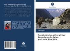 Eine Abhandlung über einige der anthropologischen Merkmale Albaniens kitap kapağı