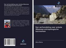 Een verhandeling over enkele Albanese antropologische kenmerken kitap kapağı