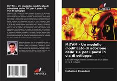 Buchcover von MITAM - Un modello modificato di adozione delle TIC per i paesi in via di sviluppo