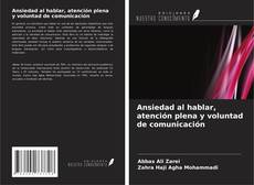 Copertina di Ansiedad al hablar, atención plena y voluntad de comunicación