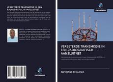 Buchcover von VERBETERDE TRANSMISSIE IN EEN RADIOGRAFISCH AANSLUITNET
