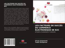 Buchcover von LES FACTEURS DE SUCCÈS DU COMMERCE ÉLECTRONIQUE DE B2C