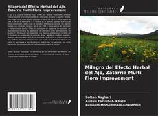 Bookcover of Milagro del Efecto Herbal del Ajo, Zatarria Multi Flora Improvement