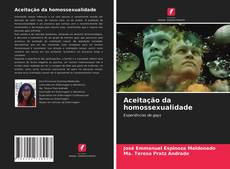 Bookcover of Aceitação da homossexualidade