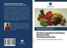 Buchcover von Ernährungspharmakologie Diätetischer Phytochemikalien