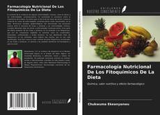 Bookcover of Farmacología Nutricional De Los Fitoquímicos De La Dieta