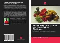 Farmacologia Nutricional Dos Fitoquímicos Dietéticos kitap kapağı