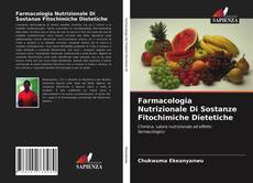 Copertina di Farmacologia Nutrizionale Di Sostanze Fitochimiche Dietetiche