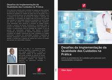 Buchcover von Desafios da Implementação da Qualidade dos Cuidados na Prática