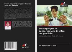 Buchcover von Strategie per la conservazione in vitro del gladiolo