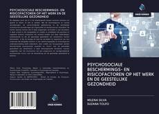 Buchcover von PSYCHOSOCIALE BESCHERMINGS- EN RISICOFACTOREN OP HET WERK EN DE GEESTELIJKE GEZONDHEID
