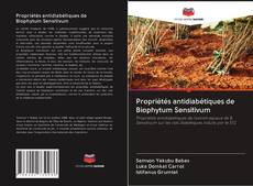 Propriétés antidiabétiques de Biophytum Sensitivum kitap kapağı